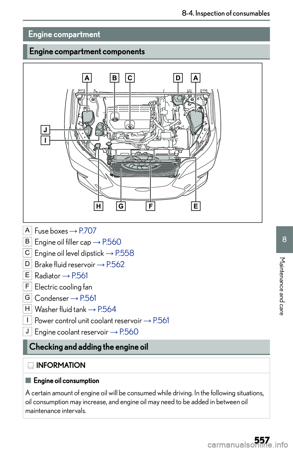 LEXUS NX300h 2022  Owners Manual �E�n�g�i�n�e��c�o�m�p�a�r�t�m�e�n�t
�E�n�g�i�n�e��c�o�m�p�a�r�t�m�e�n�t��c�o�m�p�o�n�e�n�t�s
�A
�F�u�s�e� �b�o�x�e�s� W� �P�.�7�0�7
�B
�E�n�g�i�n�e� �o�i�l� �f�i�l�l�e�r� �c�a�p�  W� �P�.�5�6�0
�