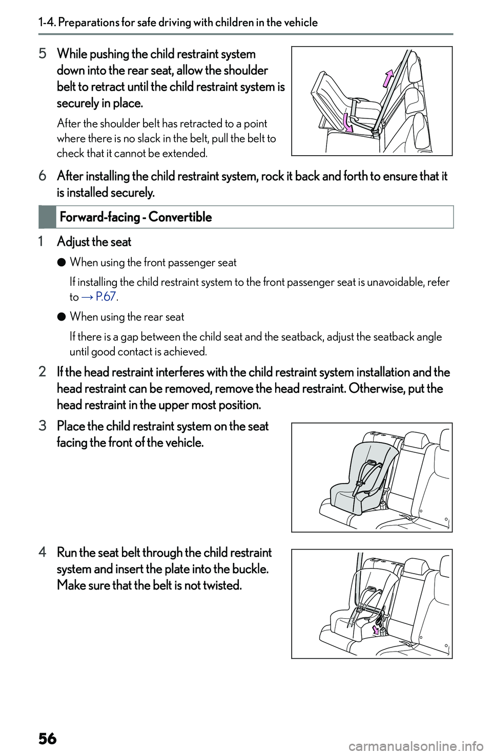 LEXUS NX300h 2022 Workshop Manual �5�W�h�i�l�e� �p�u�s�h�i�n�g� �t�h�e� �c�h�i�l�d� �r�e�s�t�r�a�i�n�t� �s�y�s�t�e�m
�d�o�w�n� �i�n�t�o� �t�h�e� �r�e�a�r� �s�e�a�t�,� �a�l�l�o�w� �t�h�e� �s�h�o�u�l�d�e�r
�b�e�l�t� �t�o� �r�e�t�r�a�c�t
