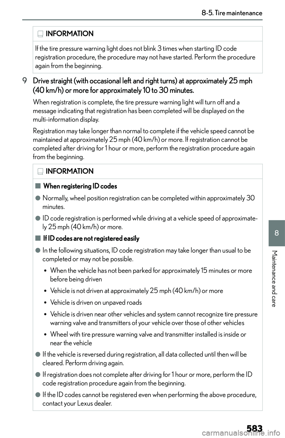 LEXUS NX300h 2022  Owners Manual �I�N�F�O�R�M�A�T�I�O�N�I�f� �t�h�e� �t�i�r�e� �p�r�e�s�s�u�r�e� �w�a�r�n�i�n�g� �l�i�g�h�t� �d�o�e�s� �n�o�t� �b�l�i�n�k� �3� �t�i�m�e�s� �w�h�e�n� �s�t�a�r�t�i�n�g� �I�D� �c�o�d�e
�r�e�g�i�s�t�r�a�t�