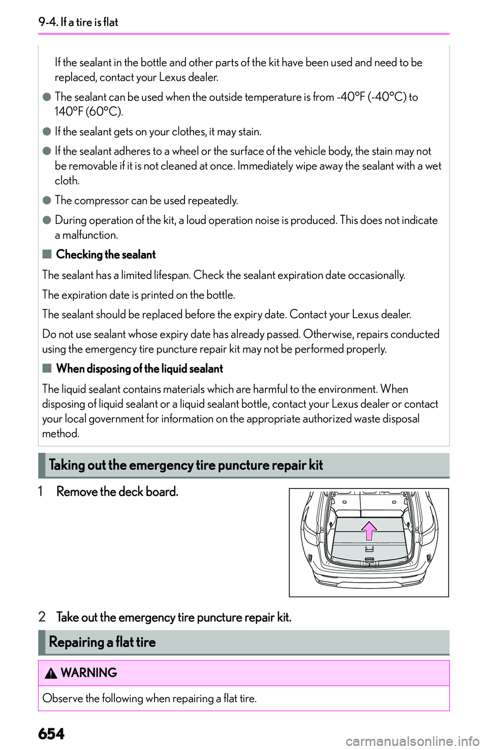LEXUS NX300h 2022  Owners Manual �I�f� �t�h�e� �s�e�a�l�a�n�t� �i�n� �t�h�e� �b�o�t�t�l�e� �a�n�d� �o�t�h�e�r� �p�a�r�t�s� �o�f� �t�h�e� �k�i�t� �h�a�v�e� �b�e�e�n� �u�s�e�d� �a�n�d� �n�e�e�d� �t�o� �b�e
�r�e�p�l�a�c�e�d�,� �c�o�n�t�
