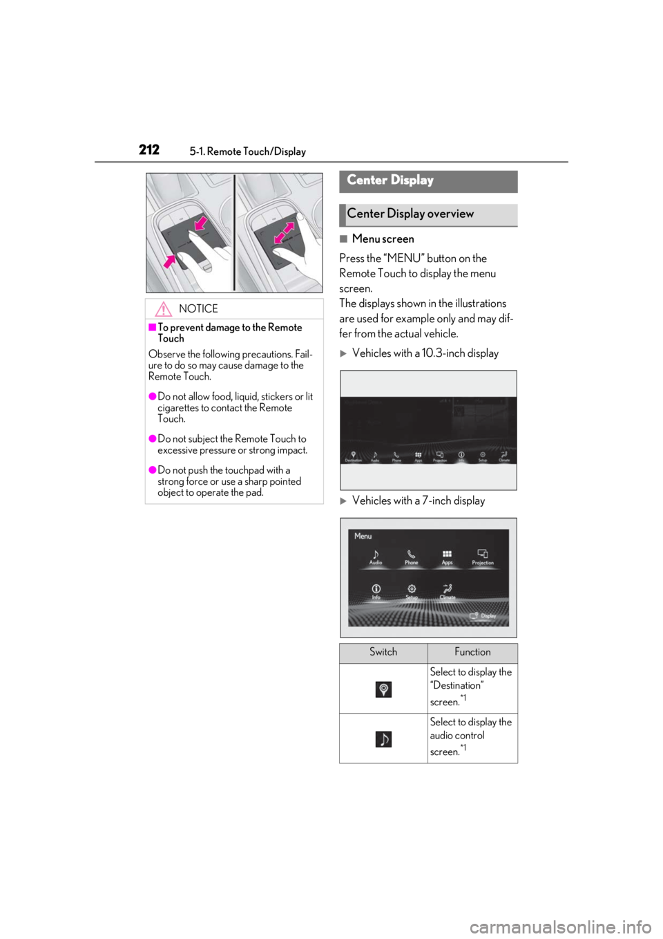 LEXUS RC300 2021 Manual PDF 2125-1. Remote Touch/Display
■Menu screen
Press the “MENU” button on the 
Remote Touch to display the menu 
screen.
The displays shown in the illustrations 
are used for example only and may dif