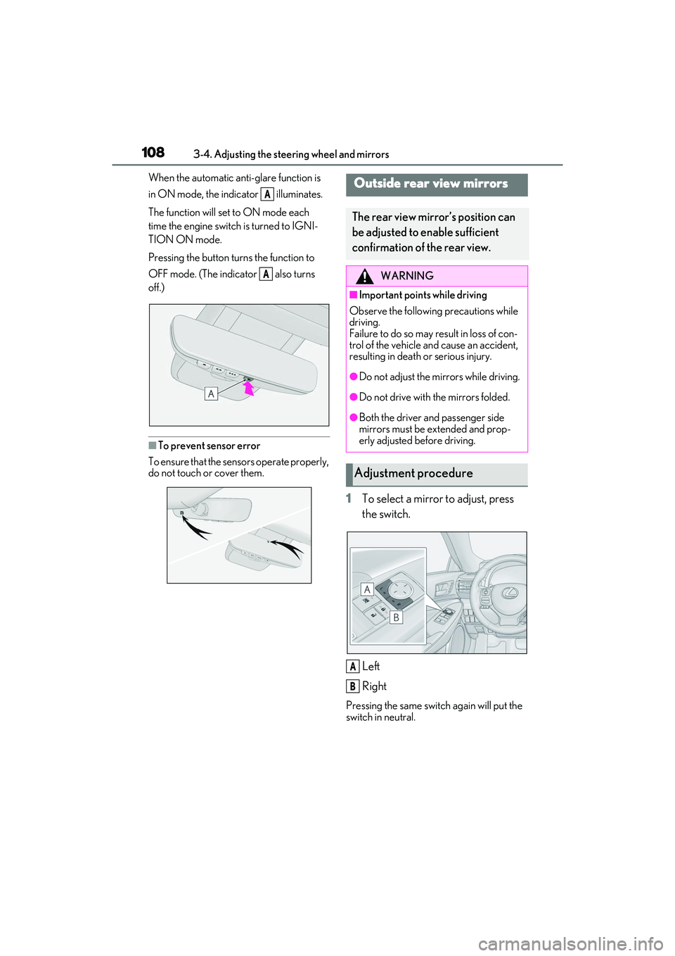 LEXUS RC300 2022 Owners Manual 1083-4. Adjusting the steering wheel and mirrors
RC350/RC300 Owners Manual
When the automatic anti-glare function is
in ON mode, the indicator illuminates.
The function will set to ON mode each
t LEXUS RC300 2022 Owners Manual 1083-4. Adjusting the steering wheel and mirrors
RC350/RC300 Owners Manual
When the automatic anti-glare function is
in ON mode, the indicator illuminates.
The function will set to ON mode each
t