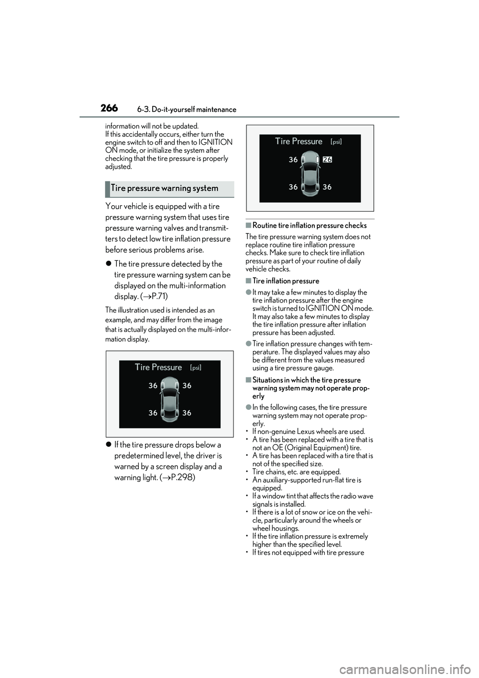 LEXUS RC300 2022 Owners Manual 2666-3. Do-it-yourself maintenance
RC350/RC300 Owners Manual
information will not be updated.
If this accidentally occurs, either turn the
engine switch to off and then to IGNITION
ON mode, or ini LEXUS RC300 2022 Owners Manual 2666-3. Do-it-yourself maintenance
RC350/RC300 Owners Manual
information will not be updated.
If this accidentally occurs, either turn the
engine switch to off and then to IGNITION
ON mode, or ini