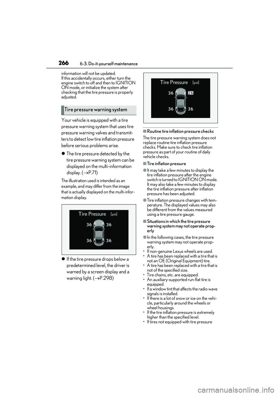 LEXUS RC300 2022  Owners Manual 2666-3. Do-it-yourself maintenance
RC350/RC300 Owners Manual
information will not be updated.
If this accidentally occurs, either turn the 
engine switch to off  and then to IGNITION 
ON mode, or ini