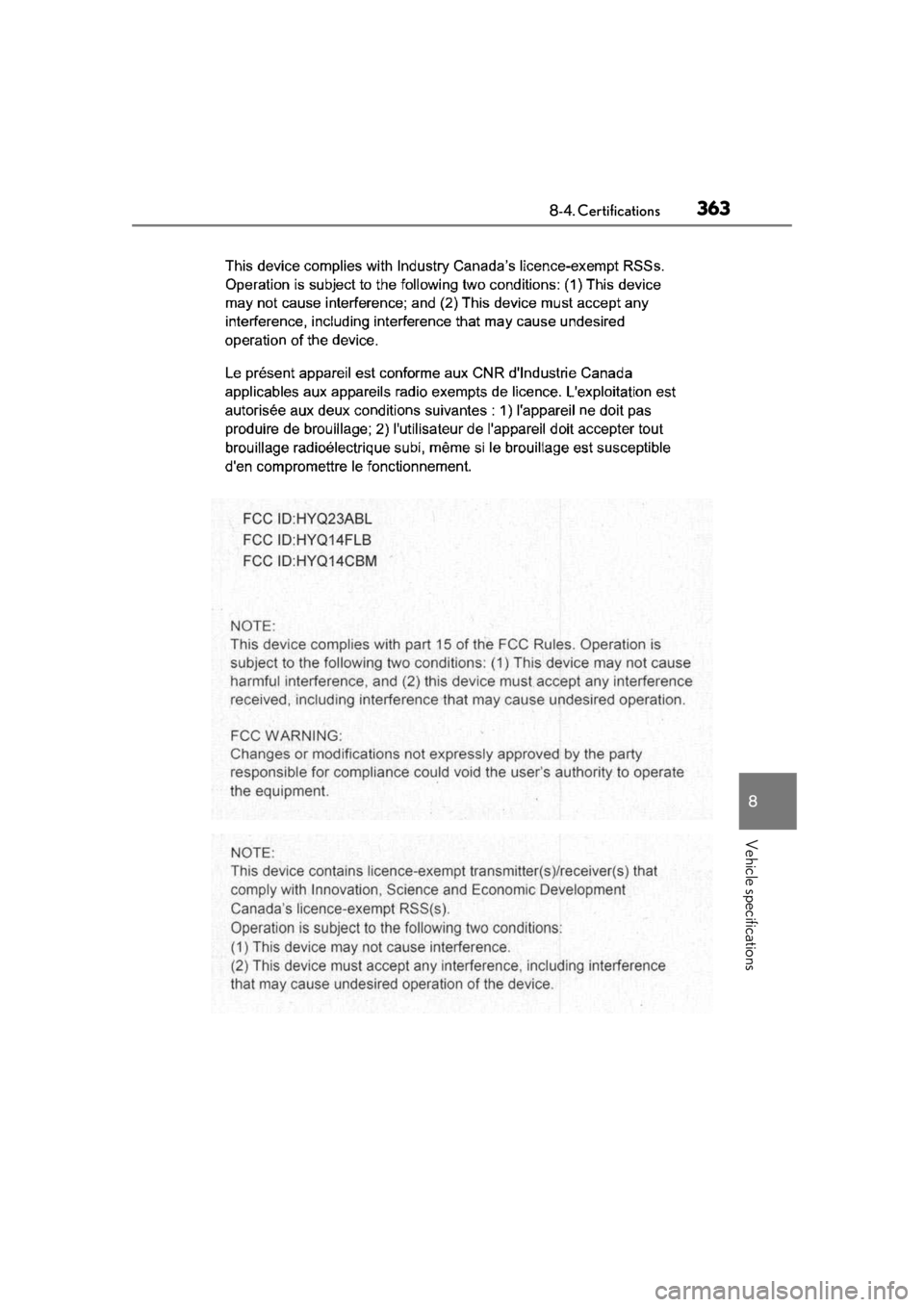 LEXUS RC350 2021  Owners Manual 3638-4. Certifications
8
Vehicle specifications 