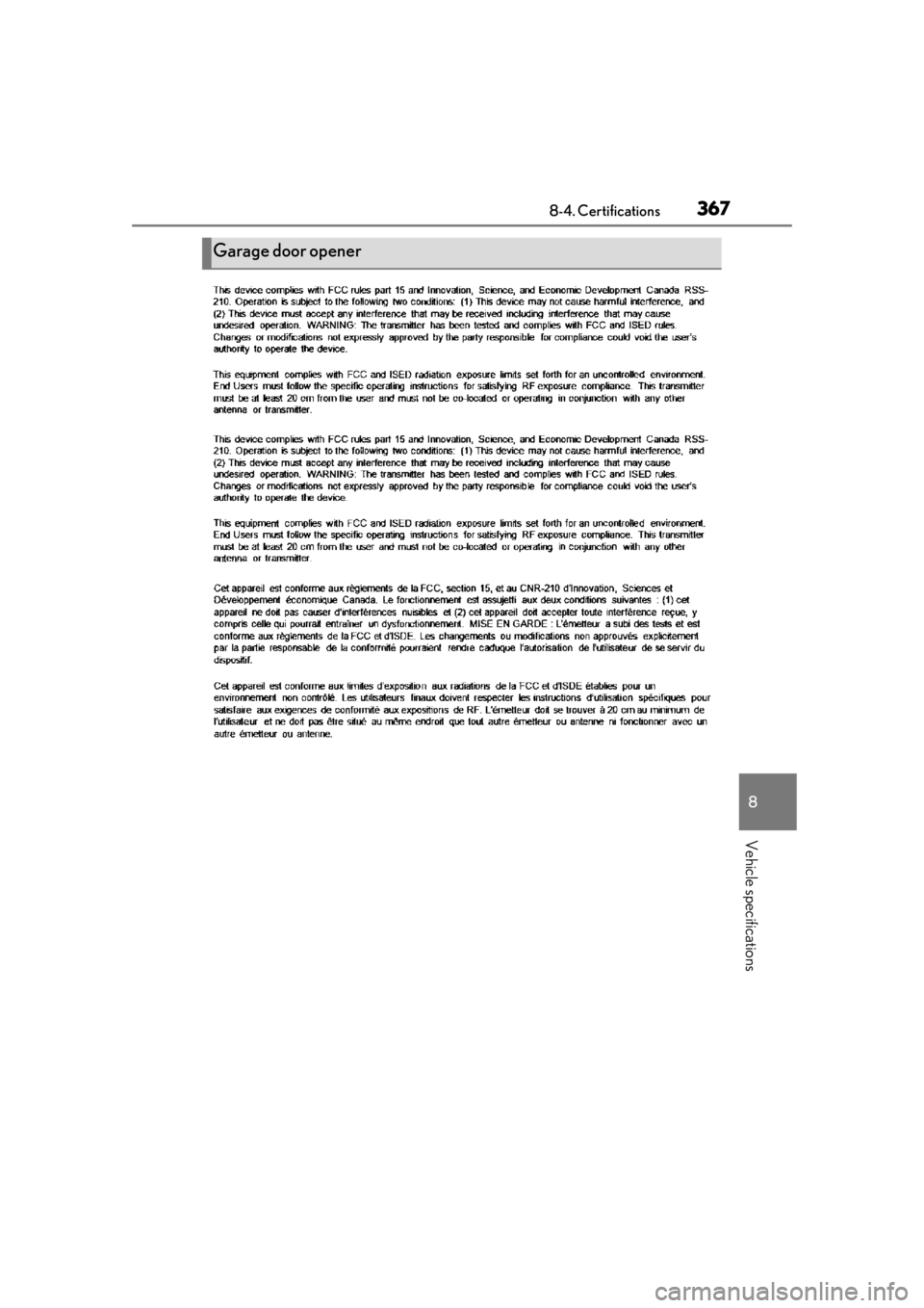 LEXUS RC350 2021  Owners Manual 3678-4. Certifications
8
Vehicle specifications
Garage door opener 