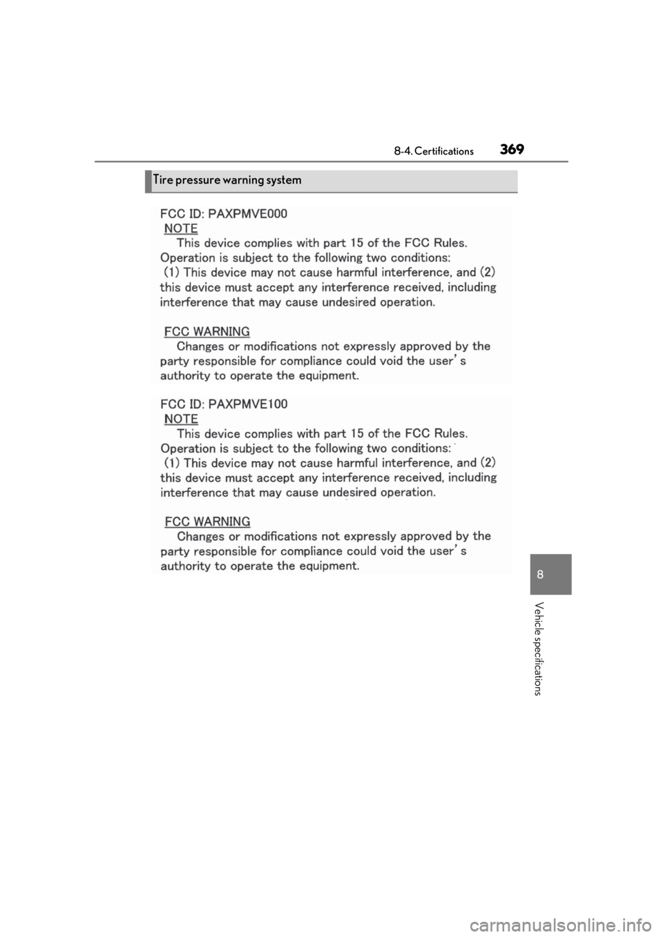 LEXUS RC350 2021  Owners Manual 3698-4. Certifications
8
Vehicle specifications
Tire pressure warning system 