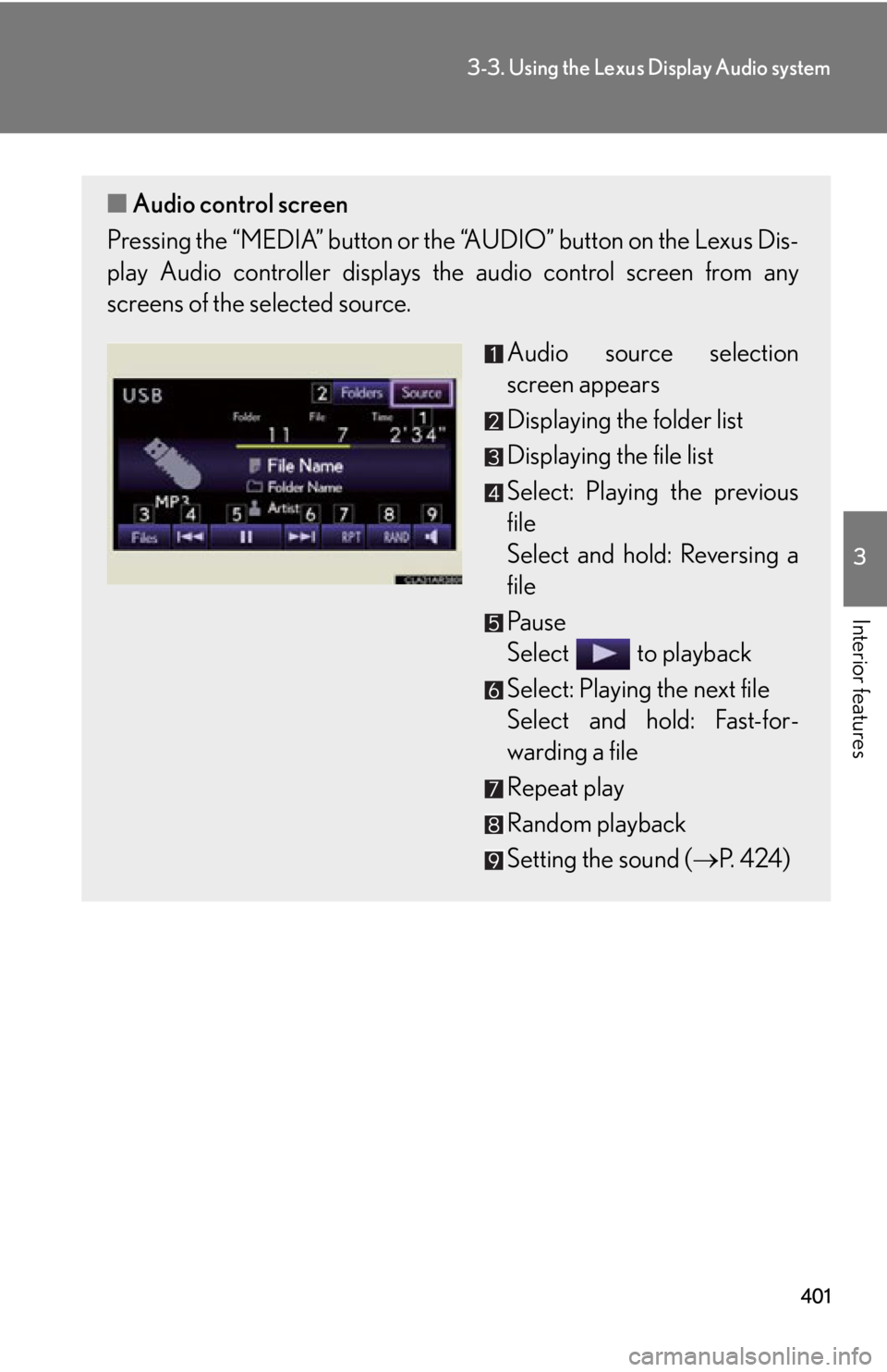 LEXUS RX450h 2015 Owners Manual 4013-3. Using the Lexus Display Audio system
3
Interior features ■ Audio control screen
Pressing the “MEDIA” button or the “AUDIO” button on the Lexus Dis-
play Audio controller displays the LEXUS RX450h 2015 Owners Manual 4013-3. Using the Lexus Display Audio system
3
Interior features ■ Audio control screen
Pressing the “MEDIA” button or the “AUDIO” button on the Lexus Dis-
play Audio controller displays the