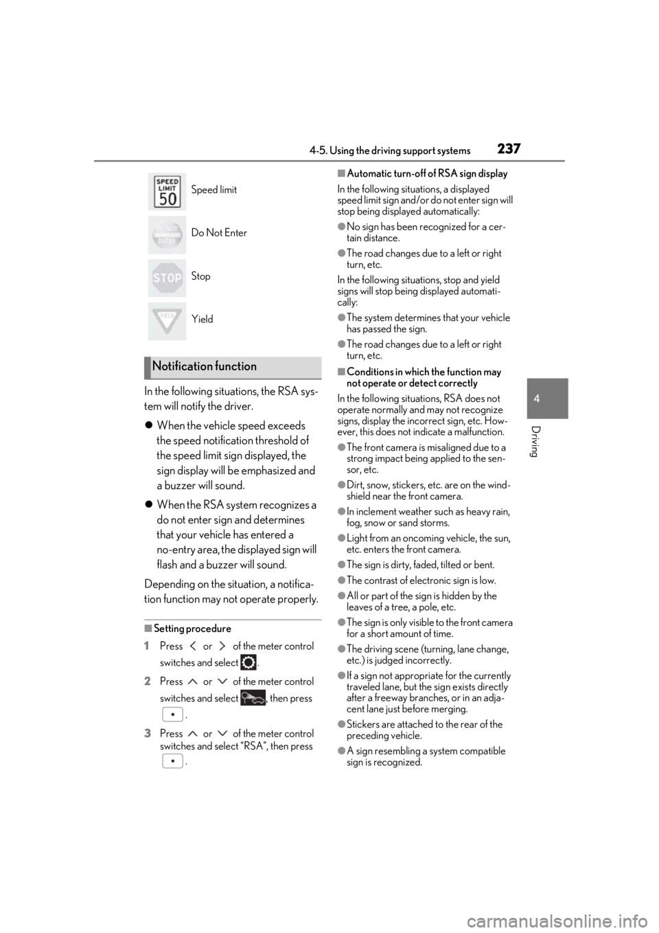 LEXUS RX450h 2021 Manual PDF 2374-5. Using the driving support systems
4
Driving
In the following situations, the RSA sys-
tem will notify the driver.
When the vehicle speed exceeds
the speed notification threshold of
the sp LEXUS RX450h 2021 Manual PDF 2374-5. Using the driving support systems
4
Driving
In the following situations, the RSA sys-
tem will notify the driver.
When the vehicle speed exceeds
the speed notification threshold of
the sp