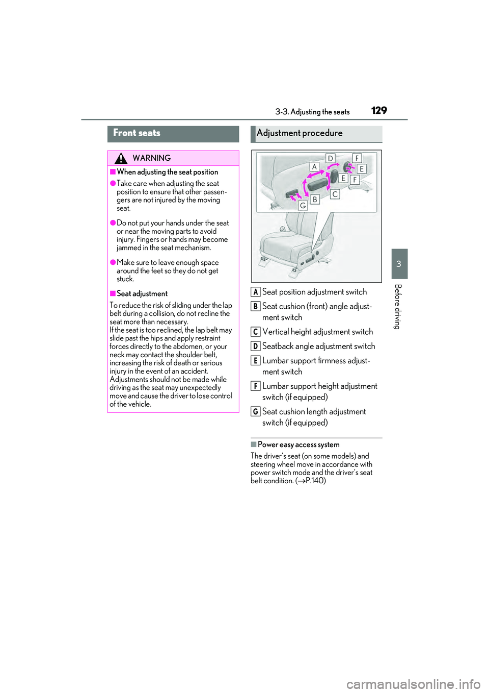 LEXUS RX450h 2022 Owners Manual 1293-3. Adjusting the seats
3
Before driving
3-3.Adjusting the seats
Seat position adjustment switch
Seat cushion (front) angle adjust-
ment switch
Vertical height adjustment switch
Seatback angle adj LEXUS RX450h 2022 Owners Manual 1293-3. Adjusting the seats
3
Before driving
3-3.Adjusting the seats
Seat position adjustment switch
Seat cushion (front) angle adjust-
ment switch
Vertical height adjustment switch
Seatback angle adj