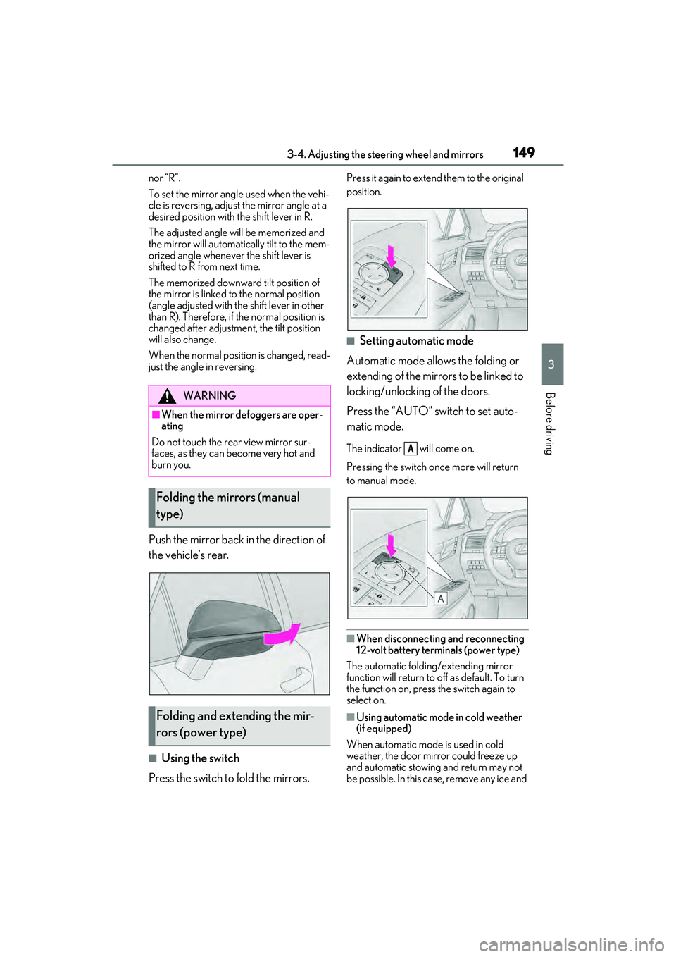 LEXUS RX450h 2022 Owners Manual 1493-4. Adjusting the steering wheel and mirrors
3
Before driving
nor “R”.
To set the mirror angle used when the vehi-
cle is reversing, adjust the mirror angle at a
desired position with the shi LEXUS RX450h 2022 Owners Manual 1493-4. Adjusting the steering wheel and mirrors
3
Before driving
nor “R”.
To set the mirror angle used when the vehi-
cle is reversing, adjust the mirror angle at a
desired position with the shi