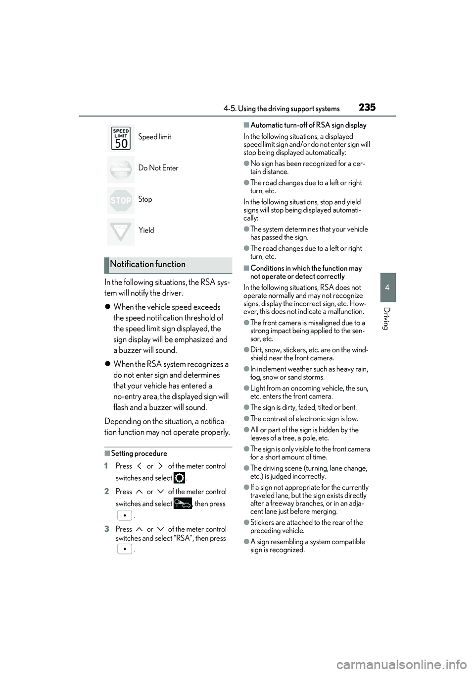 LEXUS RX450h 2022 Owners Manual 2354-5. Using the driving support systems
4
Driving
In the following situations, the RSA sys-
tem will notify the driver.
When the vehicle speed exceeds
the speed notification threshold of
the sp LEXUS RX450h 2022 Owners Manual 2354-5. Using the driving support systems
4
Driving
In the following situations, the RSA sys-
tem will notify the driver.
When the vehicle speed exceeds
the speed notification threshold of
the sp