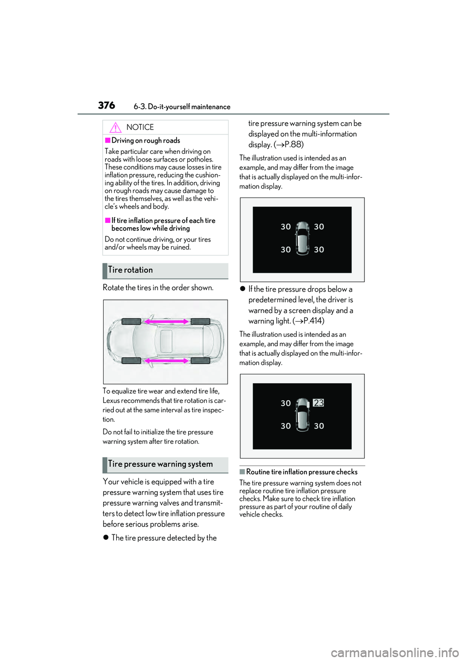 LEXUS RX450h 2022 Owners Manual 3766-3. Do-it-yourself maintenance
Rotate the tires in the order shown.
To equalize tire wear and extend tire life,
Lexus recommends that tire rotation is car-
ried out at the same interval as tire i LEXUS RX450h 2022 Owners Manual 3766-3. Do-it-yourself maintenance
Rotate the tires in the order shown.
To equalize tire wear and extend tire life,
Lexus recommends that tire rotation is car-
ried out at the same interval as tire i