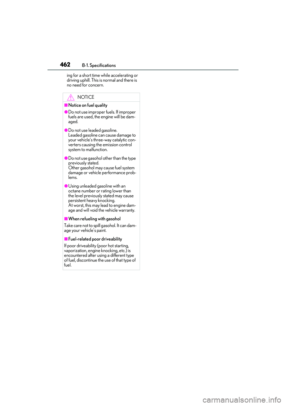 LEXUS RX450h 2022 Manual PDF 4628-1. Specifications
ing for a short time while accelerating or
driving uphill. This is normal and there is
no need for concern.
NOTICE
■Notice on fuel quality
●Do not use improper fuels. If i LEXUS RX450h 2022 Manual PDF 4628-1. Specifications
ing for a short time while accelerating or
driving uphill. This is normal and there is
no need for concern.
NOTICE
■Notice on fuel quality
●Do not use improper fuels. If i