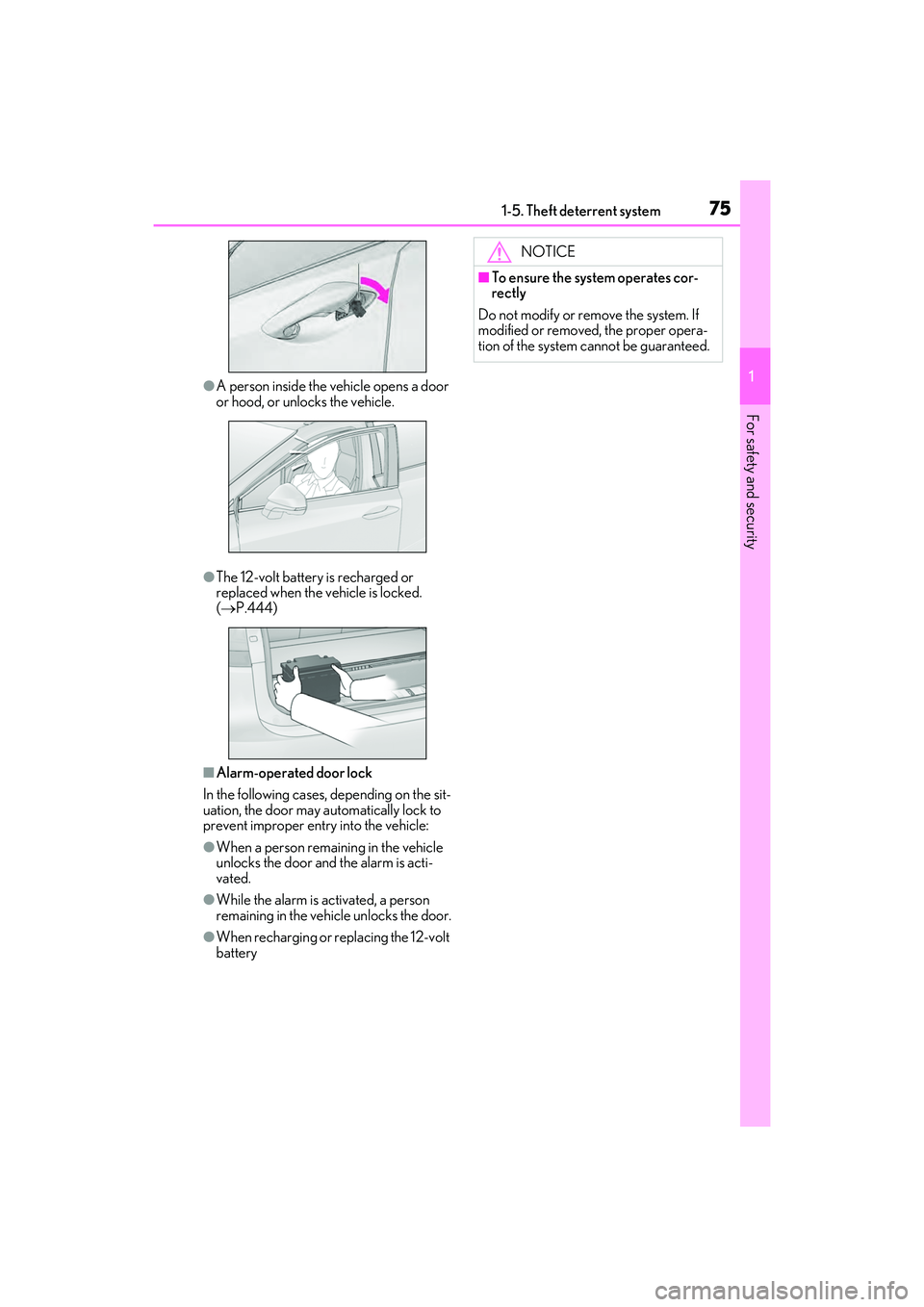 LEXUS RX450h 2022 Manual PDF 751-5. Theft deterrent system
1
For safety and security
●A person inside the vehicle opens a door
or hood, or unlocks the vehicle.
●The 12-volt battery is recharged or
replaced when the vehicle LEXUS RX450h 2022 Manual PDF 751-5. Theft deterrent system
1
For safety and security
●A person inside the vehicle opens a door
or hood, or unlocks the vehicle.
●The 12-volt battery is recharged or
replaced when the vehicle