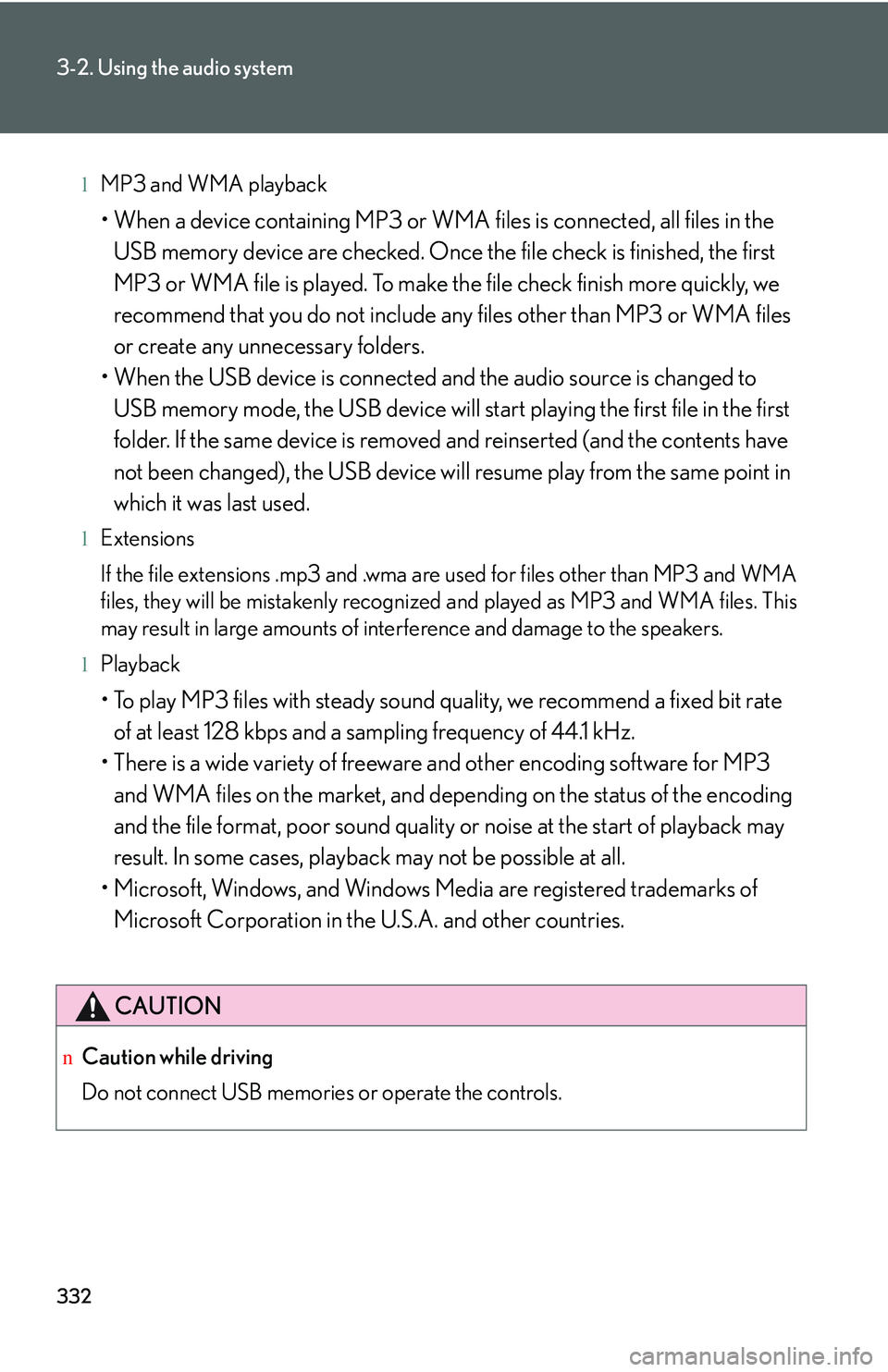 LEXUS RX350 2011  Owners Manual 332
3-2. Using the audio system
lMP3 and WMA playback
