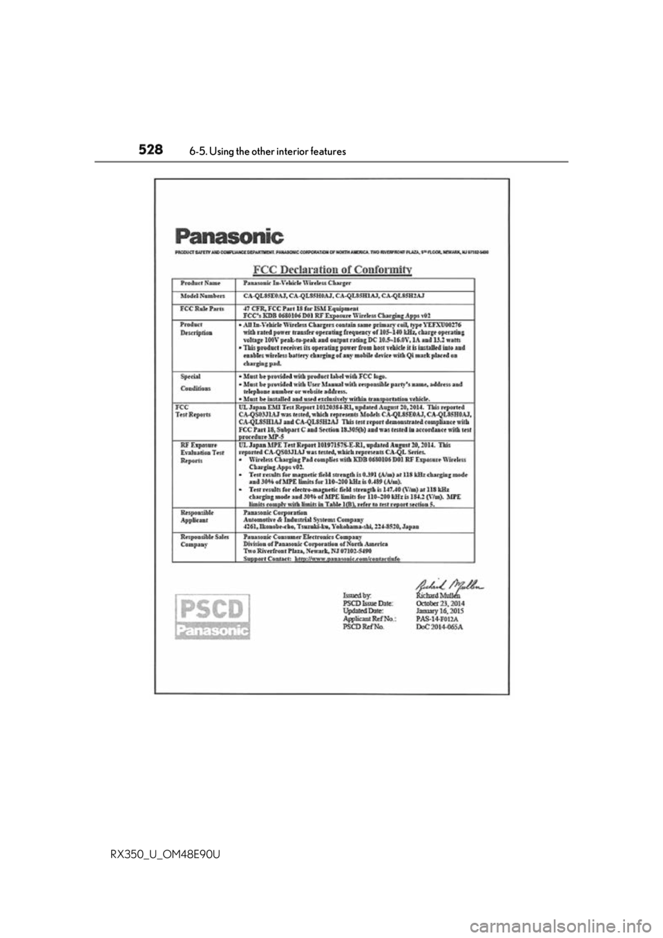 LEXUS RX350 2016 Owners Manual 528 6-5. Using the other interior features
RX350_U_OM48E90U LEXUS RX350 2016 Owners Manual 528 6-5. Using the other interior features
RX350_U_OM48E90U