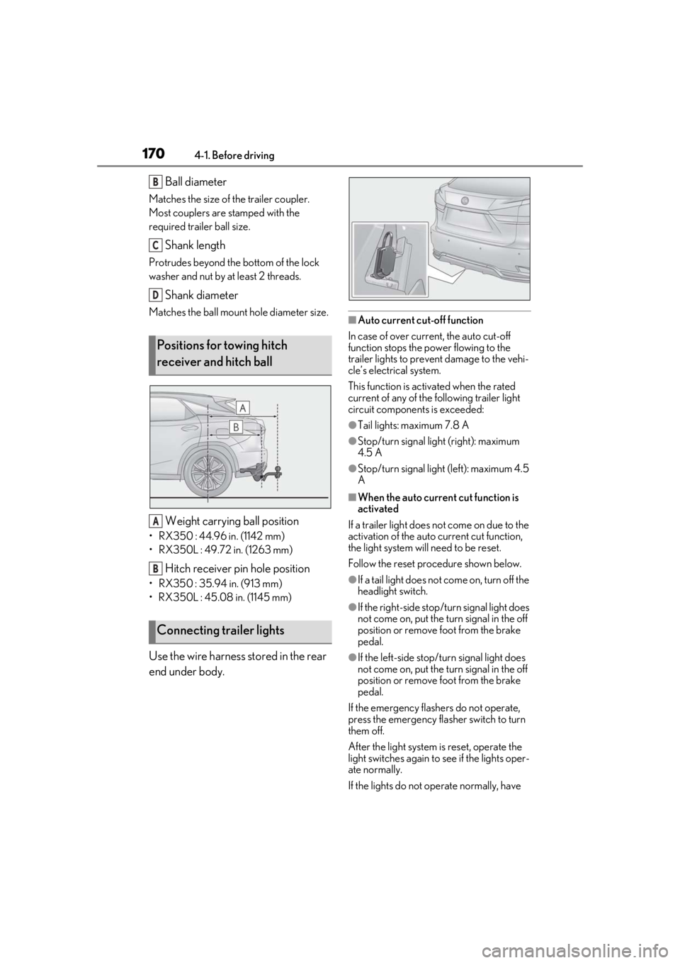 LEXUS RX350 2021 Owners Manual 1704-1. Before driving
Ball diameter
Matches the size of the trailer coupler.
Most couplers are stamped with the
required trailer ball size.
Shank length
Protrudes beyond the bottom of the lock
was LEXUS RX350 2021 Owners Manual 1704-1. Before driving
Ball diameter
Matches the size of the trailer coupler.
Most couplers are stamped with the
required trailer ball size.
Shank length
Protrudes beyond the bottom of the lock
was
