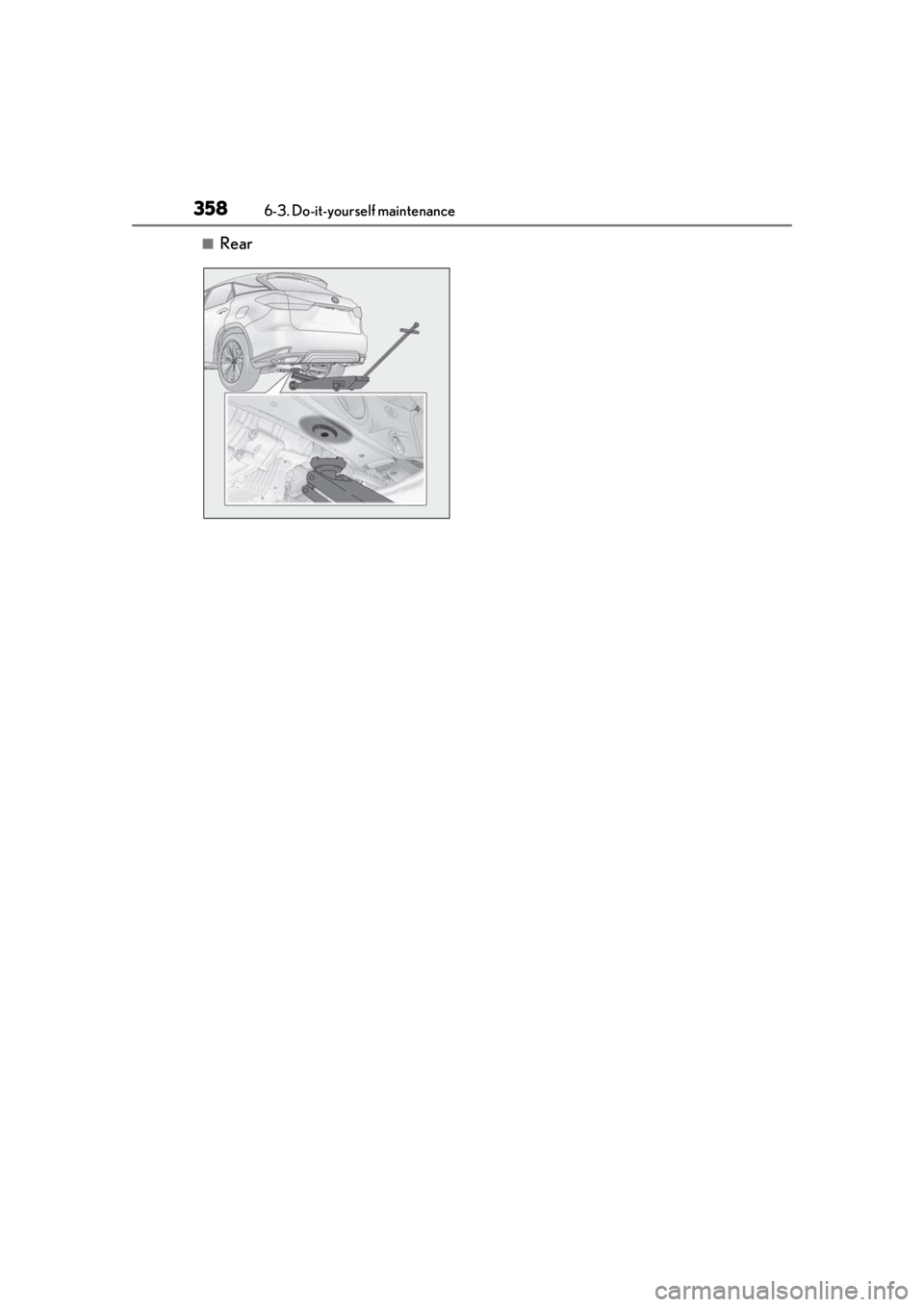LEXUS RX350 2021 Owners Manual 3586-3. Do-it-yourself maintenance
■Rear LEXUS RX350 2021 Owners Manual 3586-3. Do-it-yourself maintenance
■Rear