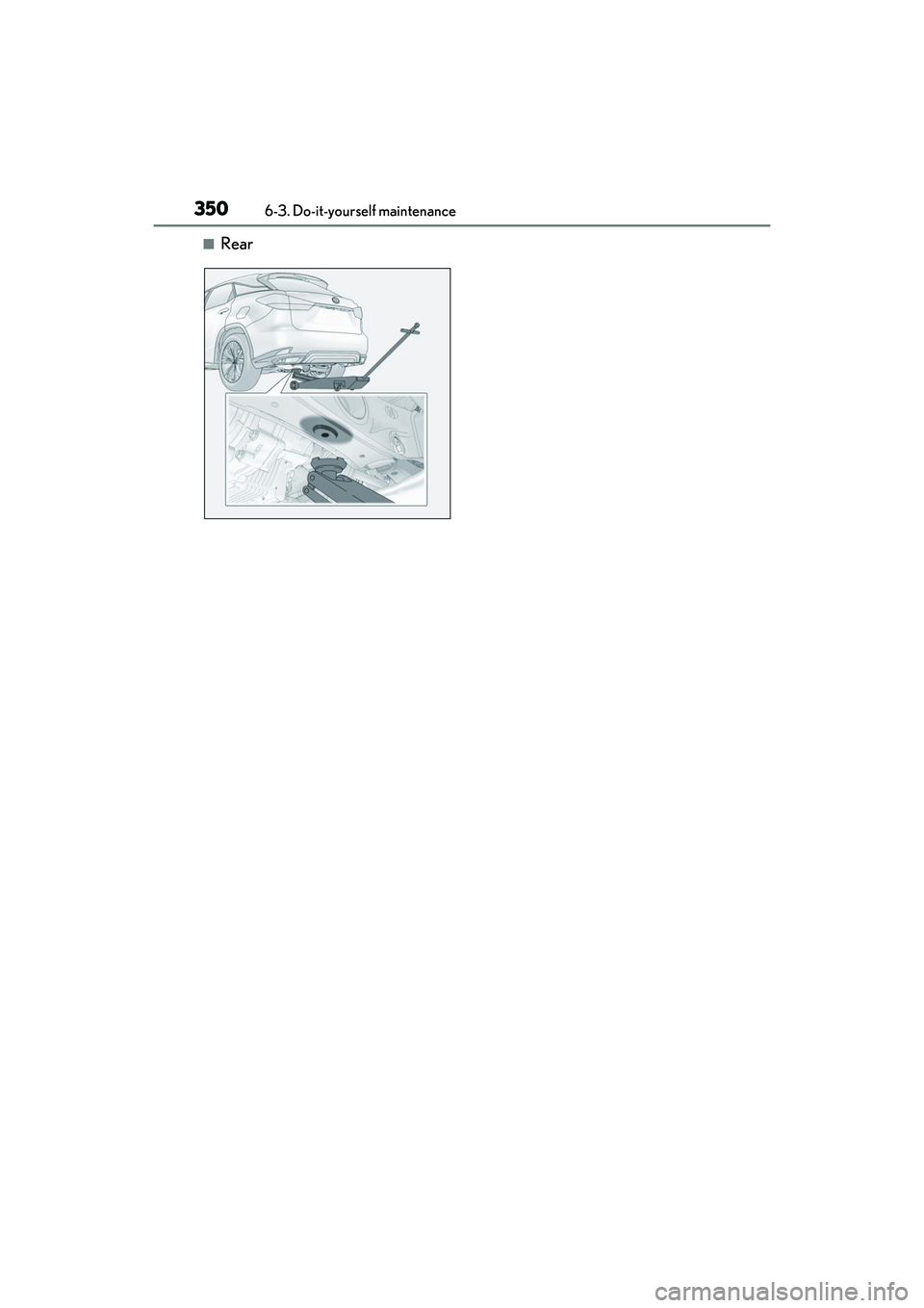 LEXUS RX350 2022 Owners Manual 3506-3. Do-it-yourself maintenance
■Rear LEXUS RX350 2022 Owners Manual 3506-3. Do-it-yourself maintenance
■Rear