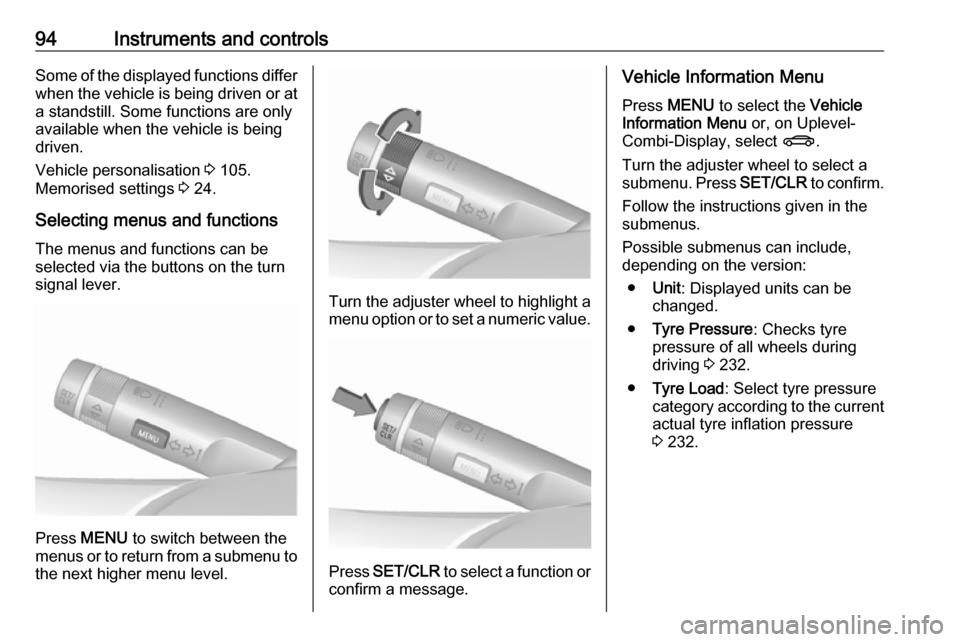 OPEL ASTRA J 2017 Manual user 94Instruments and controlsSome of the displayed functions differ
when the vehicle is being driven or at
a standstill. Some functions are only
available when the vehicle is being
driven.
Vehicle person OPEL ASTRA J 2017 Manual user 94Instruments and controlsSome of the displayed functions differ
when the vehicle is being driven or at
a standstill. Some functions are only
available when the vehicle is being
driven.
Vehicle person