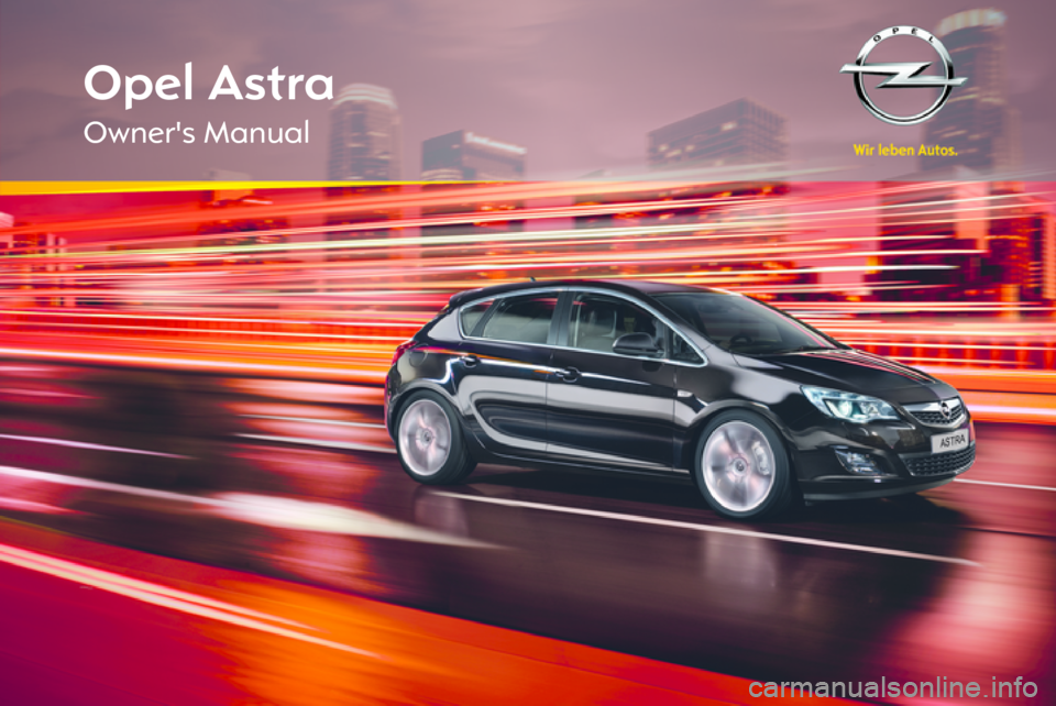 OPEL ASTRA J HB5 & ST 2012  Owners Manual 