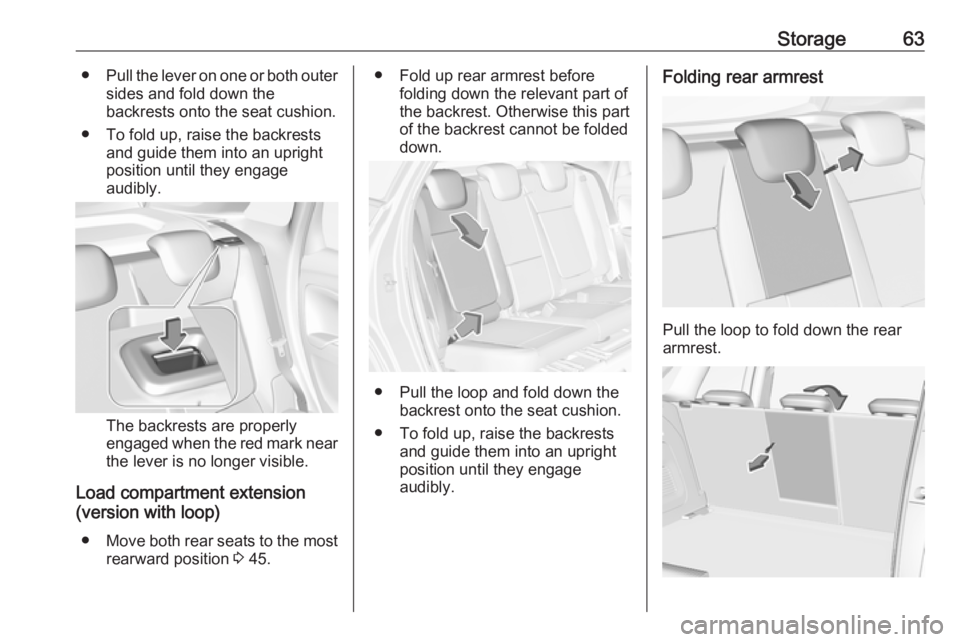 OPEL CROSSLAND X 2019.75 Repair Manual Storage63●Pull the lever on one or both outer
sides and fold down the
backrests onto the seat cushion.
● To fold up, raise the backrests and guide them into an upright
position until they engage
a OPEL CROSSLAND X 2019.75 Repair Manual Storage63●Pull the lever on one or both outer
sides and fold down the
backrests onto the seat cushion.
● To fold up, raise the backrests and guide them into an upright
position until they engage
a
