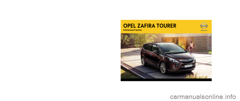 OPEL ZAFIRA C 2013  Infotainment system 