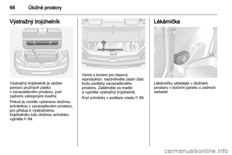 OPEL ADAM 2013.5 Uživatelská příručka (in Czech) OPEL ADAM 2013.5 Uživatelská příručka (in Czech)