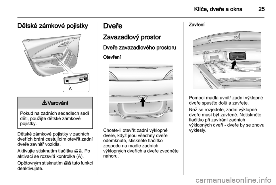 OPEL AMPERA 2012 Uživatelská příručka (in Czech) OPEL AMPERA 2012 Uživatelská příručka (in Czech)