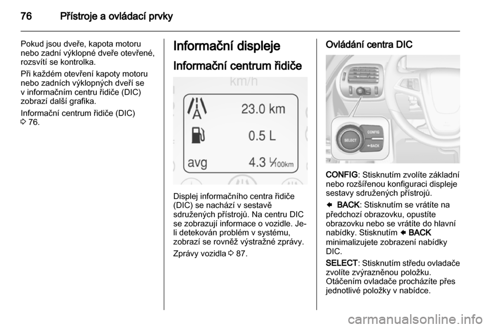 OPEL AMPERA 2013 Uživatelská příručka (in Czech) OPEL AMPERA 2013 Uživatelská příručka (in Czech)