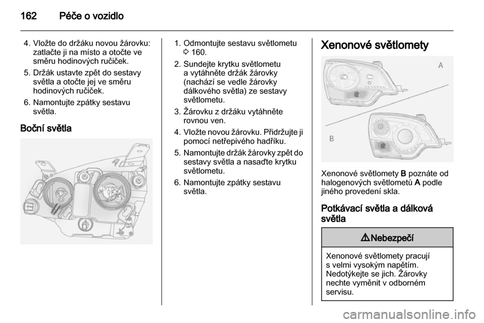 OPEL ANTARA 2012.5 Uživatelská příručka (in Czech) OPEL ANTARA 2012.5 Uživatelská příručka (in Czech)
