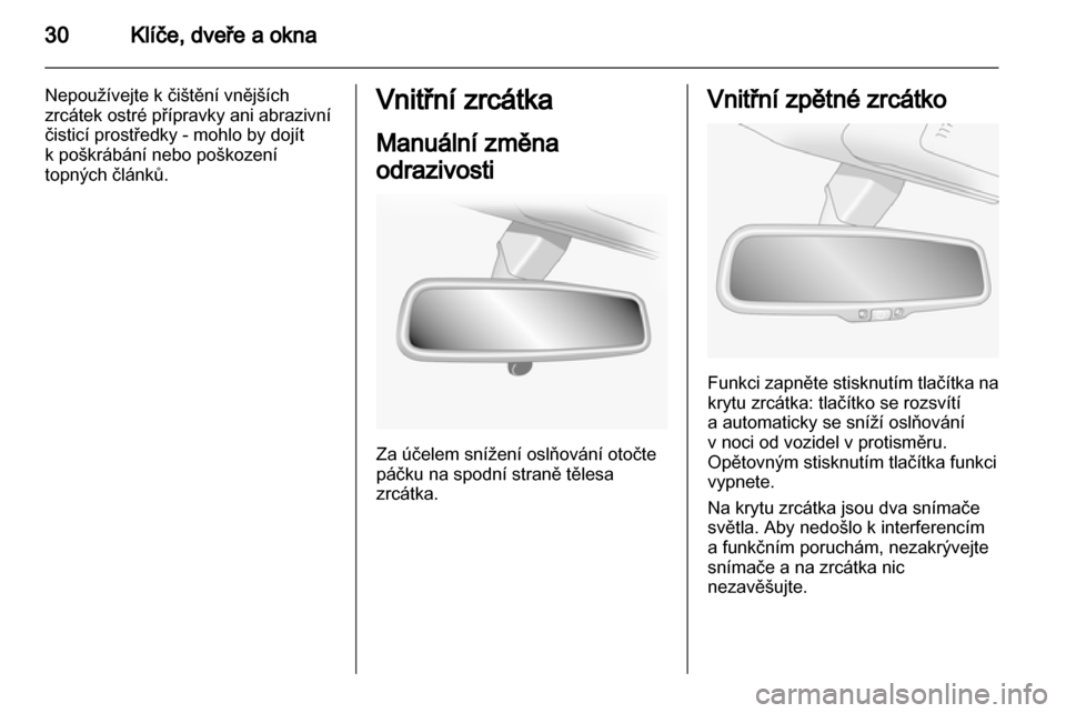 OPEL ANTARA 2012.5 Uživatelská příručka (in Czech) OPEL ANTARA 2012.5 Uživatelská příručka (in Czech)