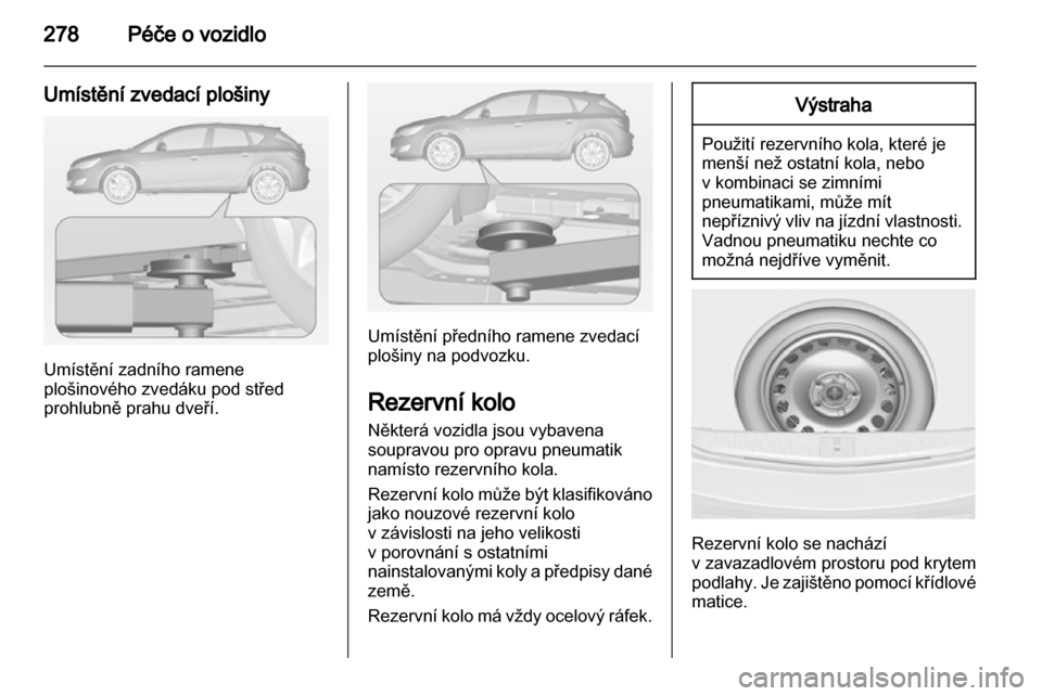 OPEL ASTRA J 2013.5  Uživatelská příručka (in Czech) 