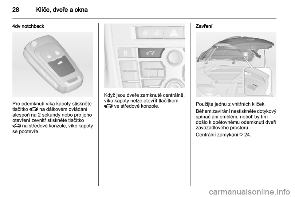 OPEL ASTRA J 2013.5  Uživatelská příručka (in Czech) 