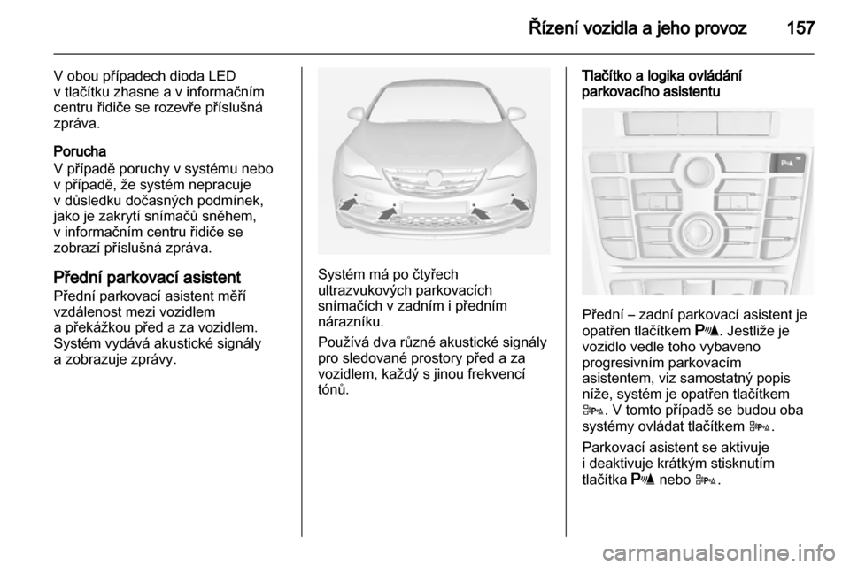 OPEL CASCADA 2013.5 Uživatelská příručka (in Czech) OPEL CASCADA 2013.5 Uživatelská příručka (in Czech)