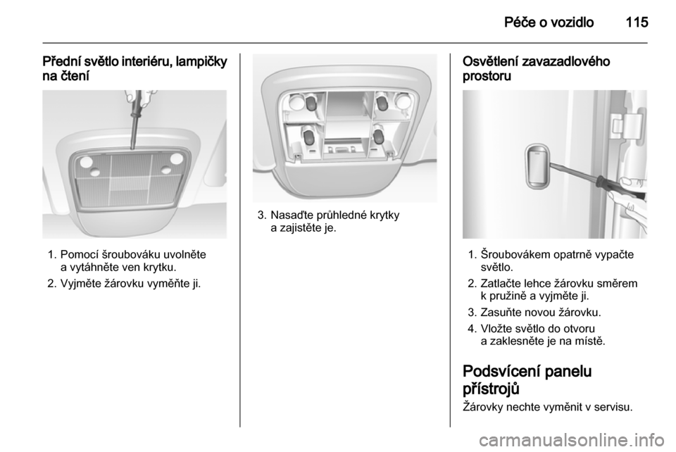 OPEL COMBO 2011 Uživatelská příručka (in Czech) OPEL COMBO 2011 Uživatelská příručka (in Czech)