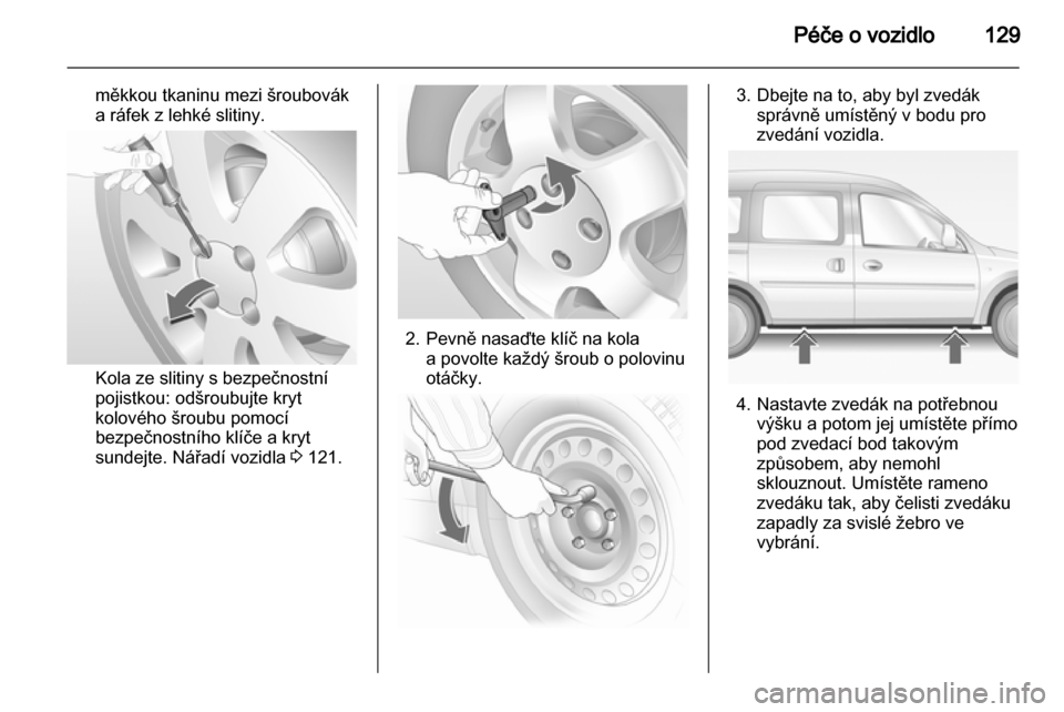 OPEL COMBO 2011 Uživatelská příručka (in Czech) OPEL COMBO 2011 Uživatelská příručka (in Czech)