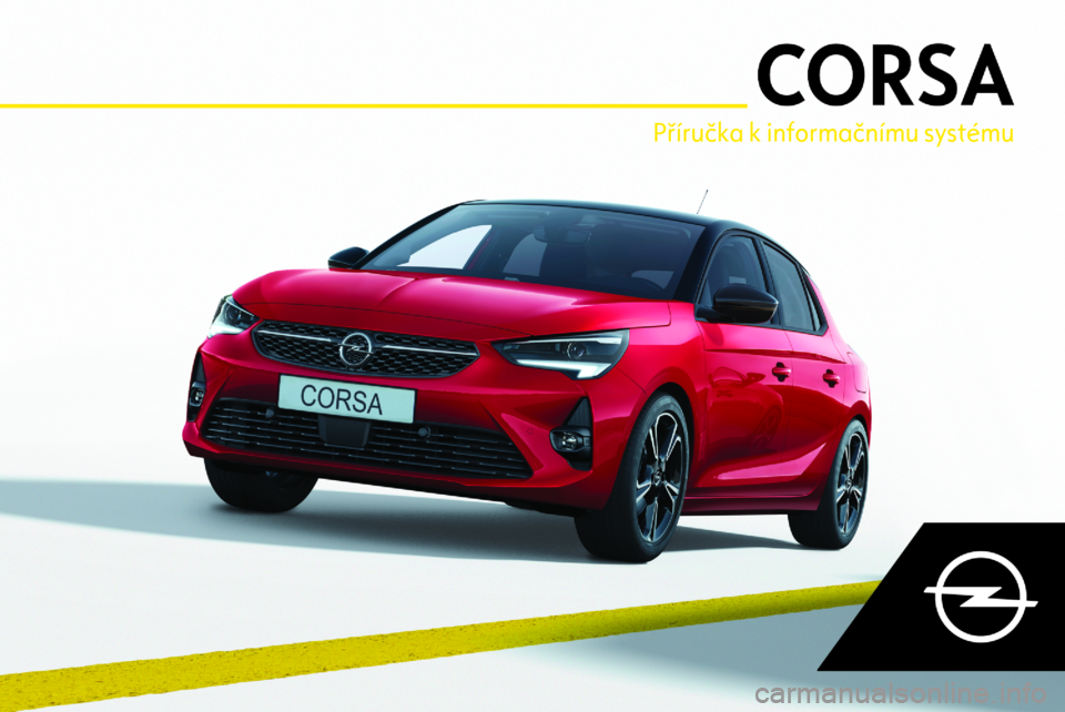 OPEL CORSA F 2020  Příručka k informačnímu systému (in Czech) 