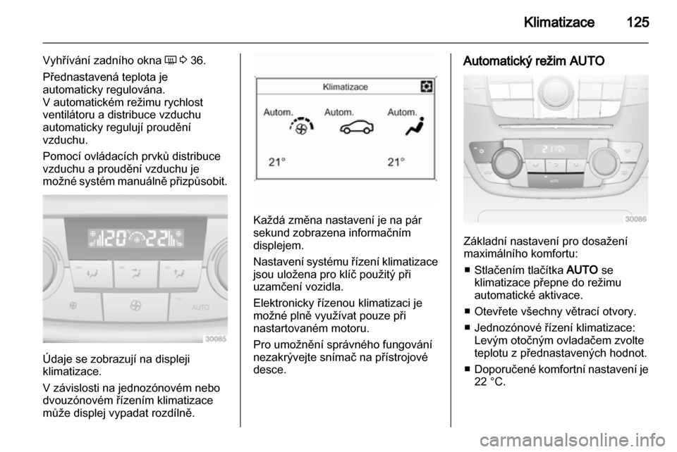 OPEL INSIGNIA 2010.5 Uživatelská příručka (in Czech) OPEL INSIGNIA 2010.5 Uživatelská příručka (in Czech)