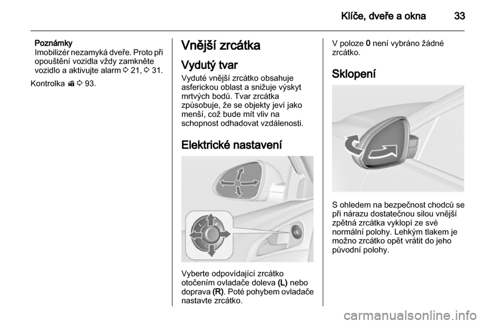 OPEL INSIGNIA 2011.5 Uživatelská příručka (in Czech) OPEL INSIGNIA 2011.5 Uživatelská příručka (in Czech)
