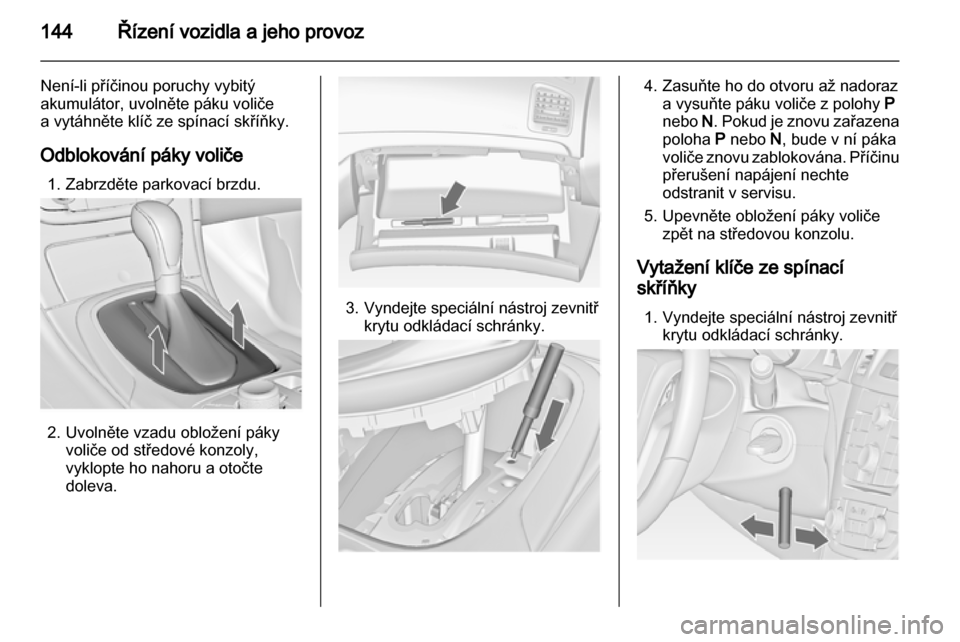 OPEL INSIGNIA 2012 Uživatelská příručka (in Czech) OPEL INSIGNIA 2012 Uživatelská příručka (in Czech)