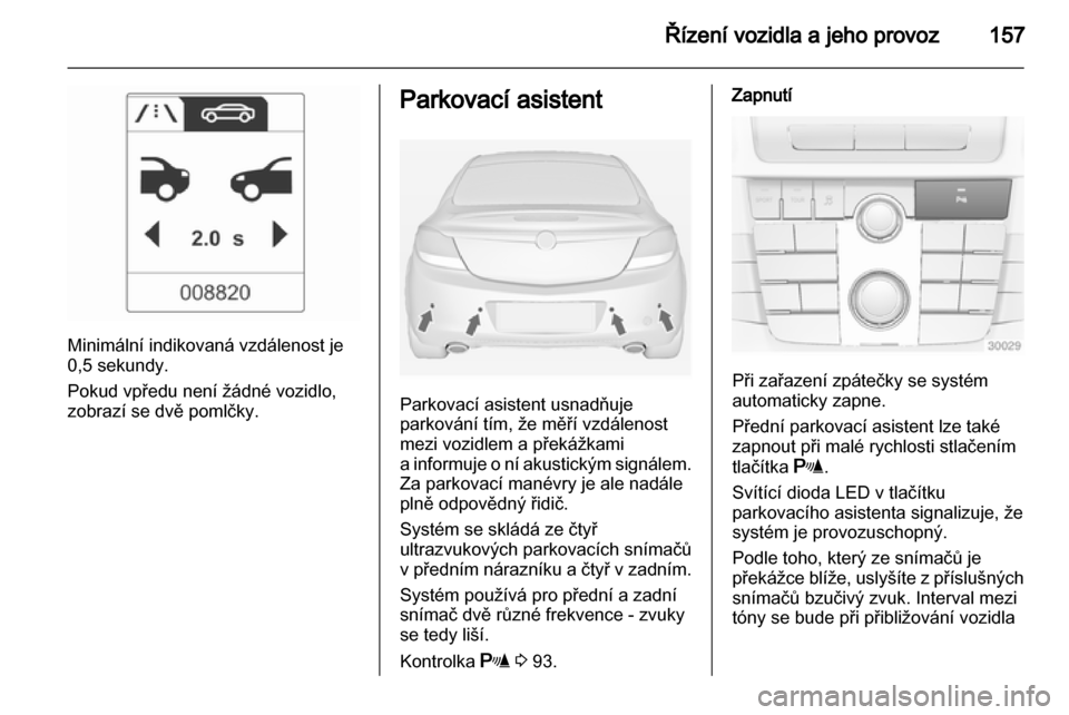 OPEL INSIGNIA 2012 Uživatelská příručka (in Czech) OPEL INSIGNIA 2012 Uživatelská příručka (in Czech)