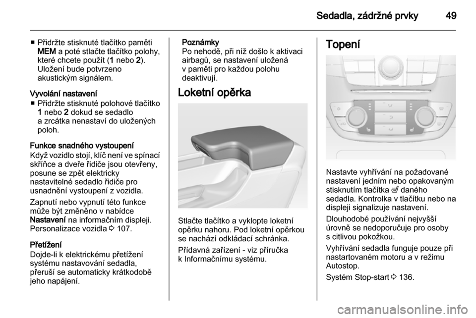 OPEL INSIGNIA 2012 Uživatelská příručka (in Czech) OPEL INSIGNIA 2012 Uživatelská příručka (in Czech)