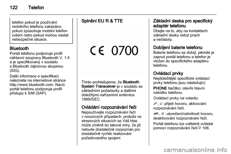 OPEL INSIGNIA 2012.5 Příručka k informačnímu systému (in Czech) OPEL INSIGNIA 2012.5 Příručka k informačnímu systému (in Czech)