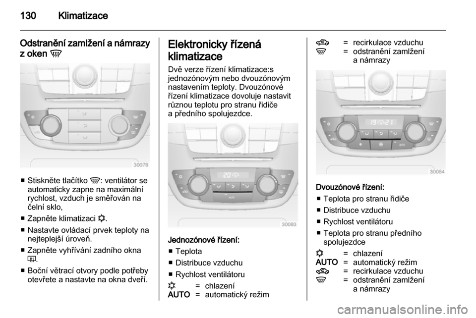 OPEL INSIGNIA 2012.5 Uživatelská příručka (in Czech) OPEL INSIGNIA 2012.5 Uživatelská příručka (in Czech)