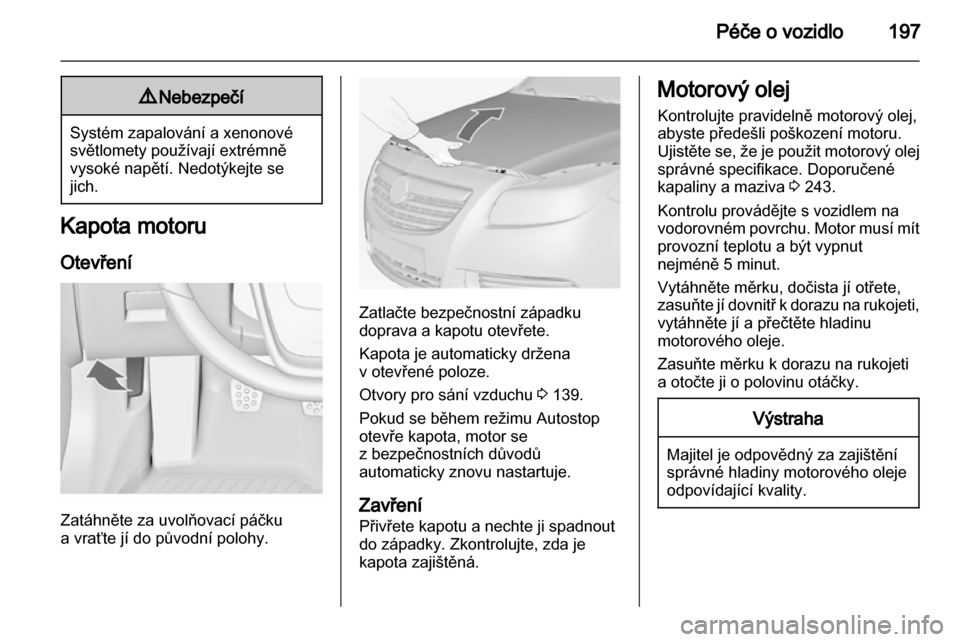 OPEL INSIGNIA 2013  Uživatelská příručka (in Czech) 