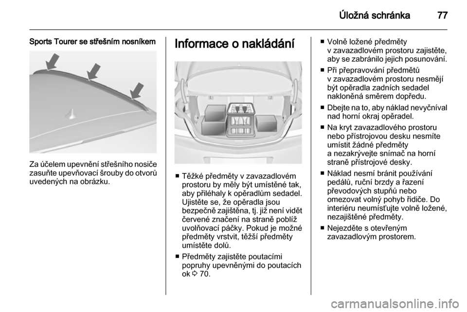 OPEL INSIGNIA 2013  Uživatelská příručka (in Czech) 