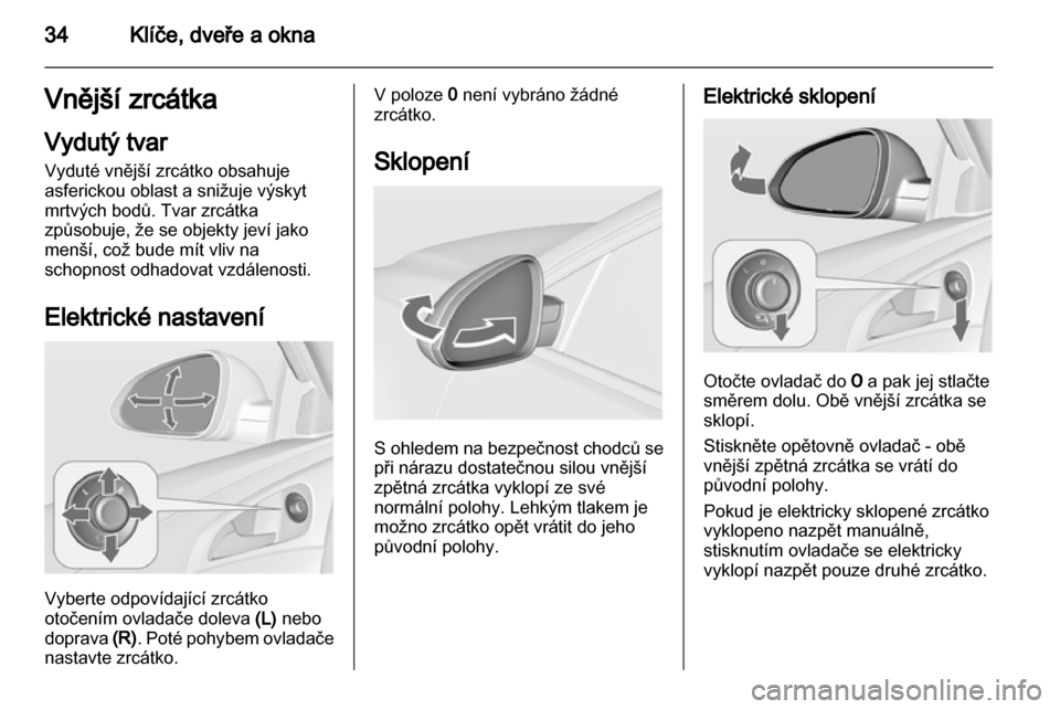 OPEL INSIGNIA 2013.5  Uživatelská příručka (in Czech) 