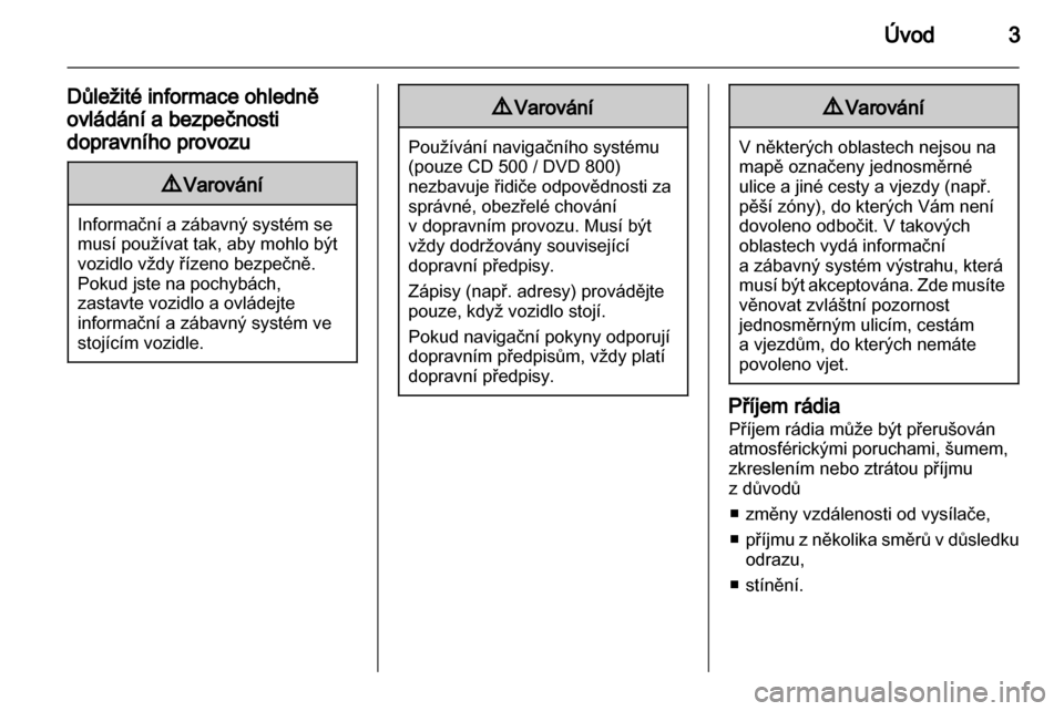 OPEL MERIVA 2011  Příručka k informačnímu systému (in Czech) 